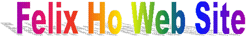 Felix Ho Web Site